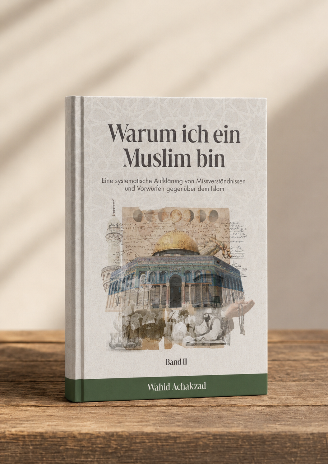 Warum ich ein Muslim bin (Band 2)