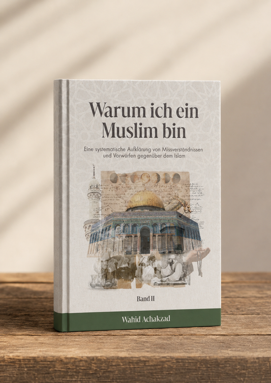 Warum ich ein Muslim bin (Band 2)